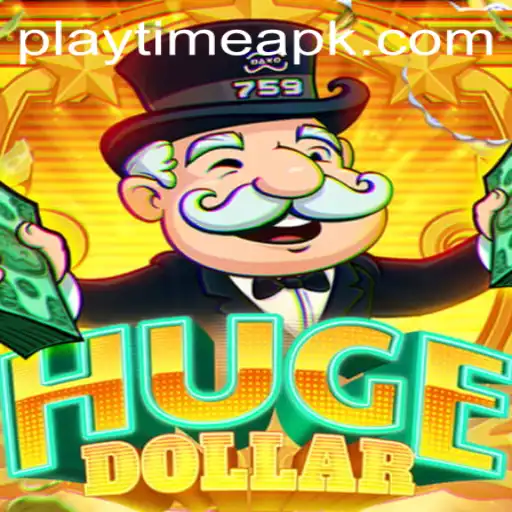 Exploring the World of HugeDollar: A Deep Dive into Playtime Strategy