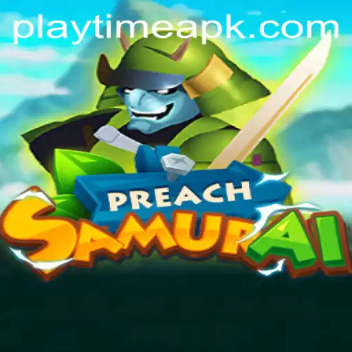 Engage in the Thrilling Adventures of PreachSamurai