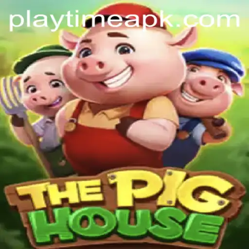 ThePigHouse: An In-Depth Look into Playtime Mastery
